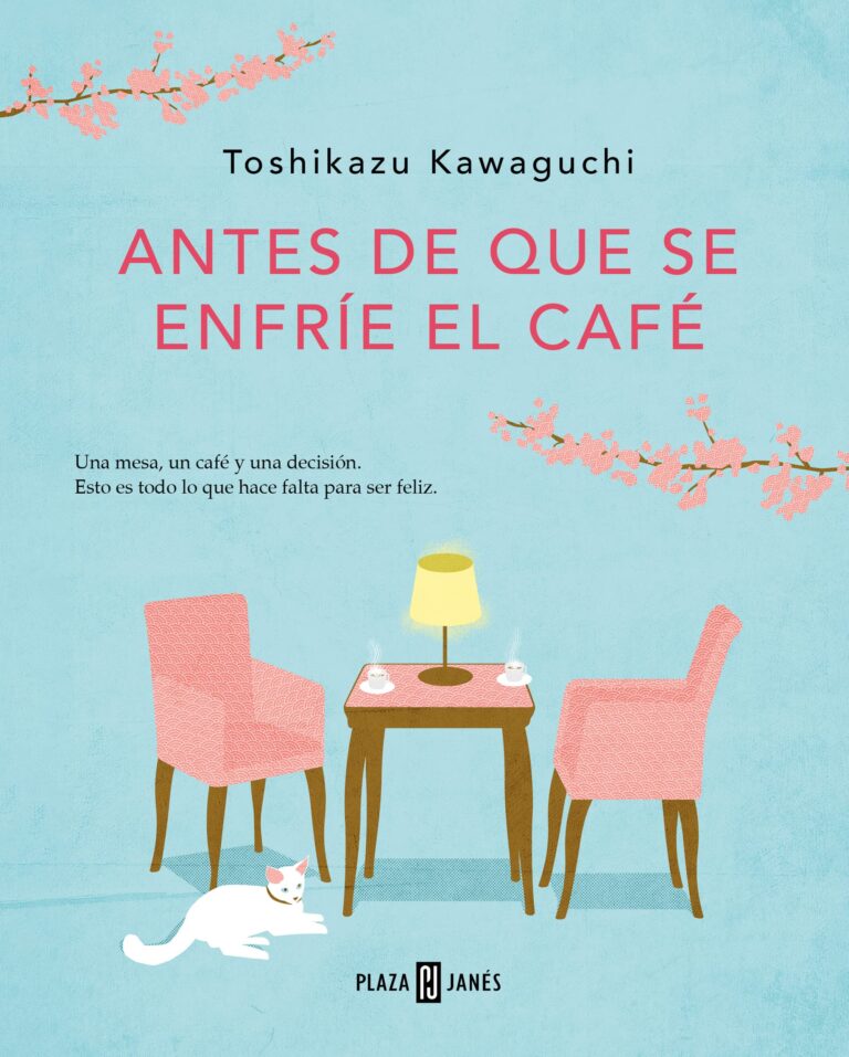 Antes de que se enfrié el café. Una historia sobre el tiempo, lo no dicho y las segundas oportunidades.